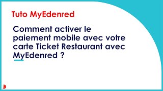 [Tuto MyEdenred] Comment activer le paiement mobile sur MyEdenred ? screenshot 5