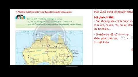 Bài 21  Phương thức con người khai thác, sử dụng và bảo vệ thiên nhiên ở Ô xtrây  li a   ‐ Được tạo