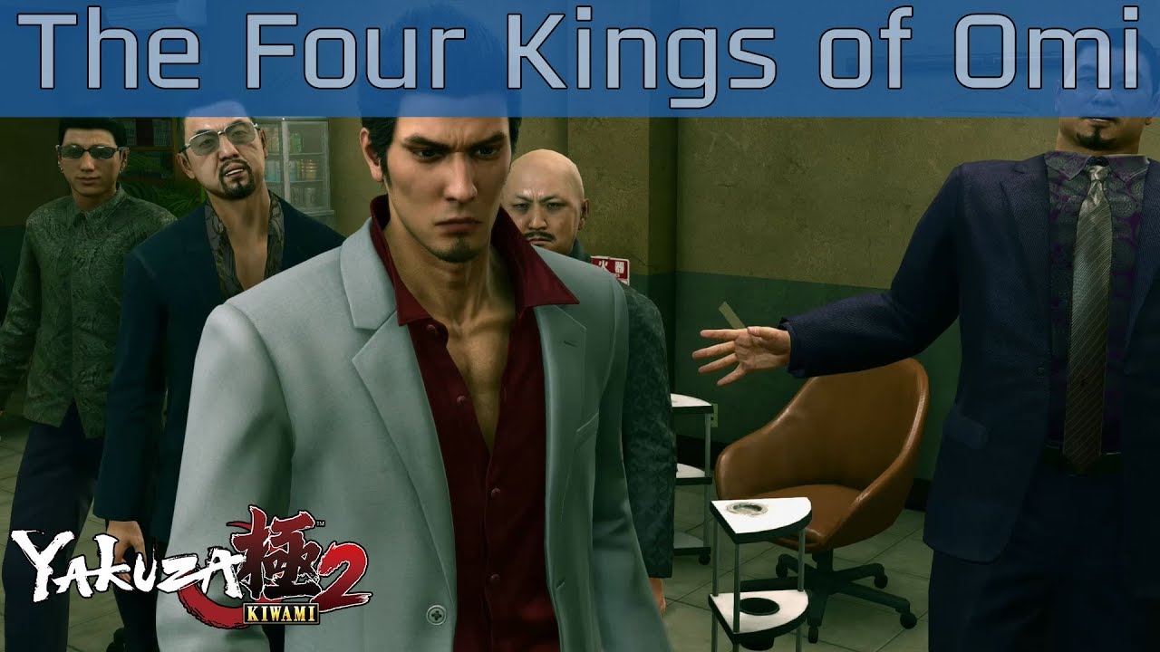 Yakuza Kiwami 2 Chapter 4 The Four Kings of Omi Walkthrough [HD