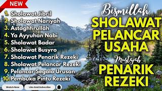 KUMPULAN SHOLAWAT NABI MERDU VIRAL TERBARU | Sholawat Jibril, Burdah, Nariyah, Busyro Penenang Hati