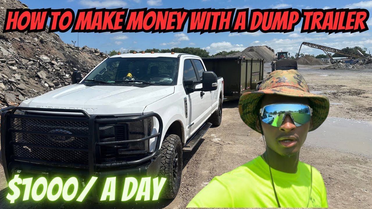 How to Make Money with a Dump Trailer | Business updates