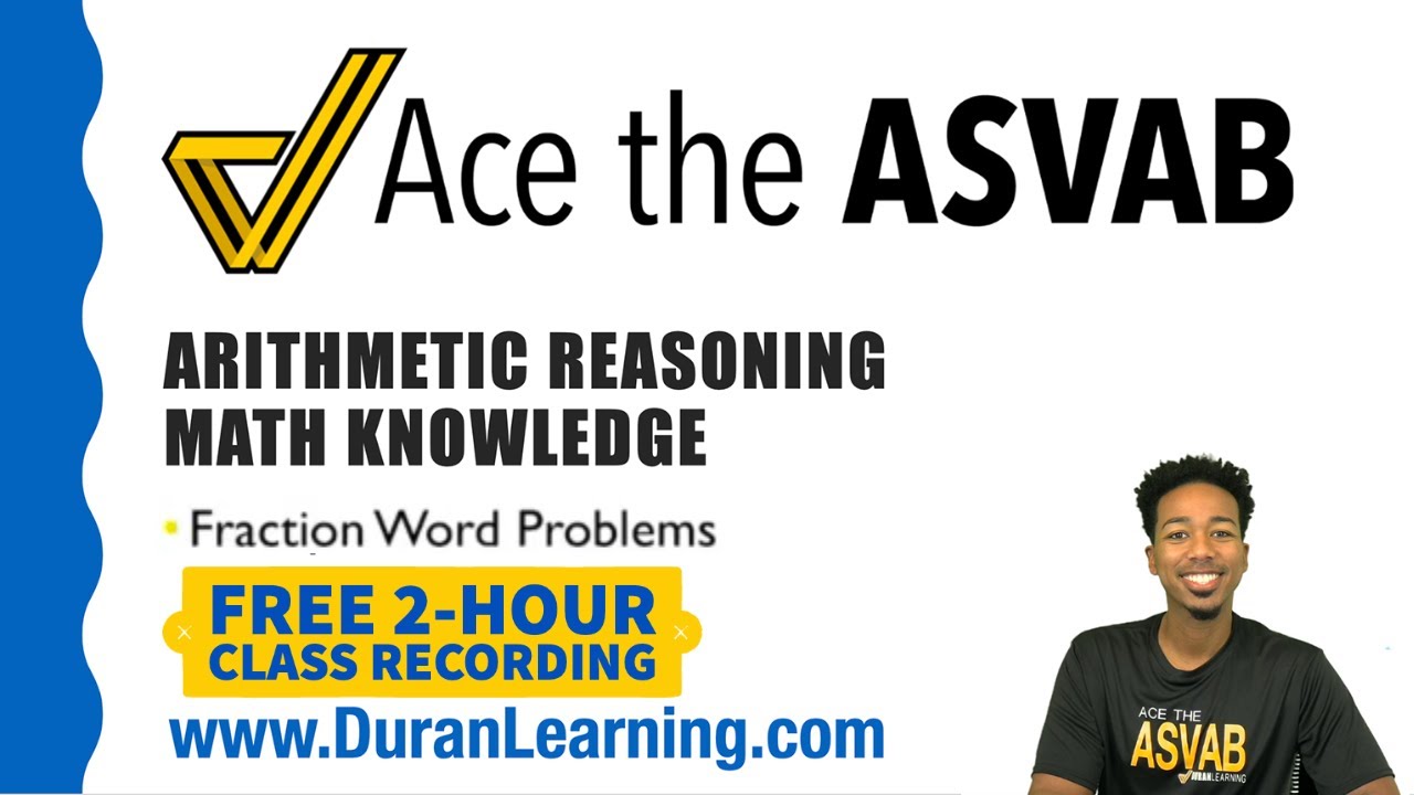 ASVAB Arithmetic Reasoning Fraction Word Problems Session Recording asvab-arithmetic-reasoning-fraction-word-problems-session-recording