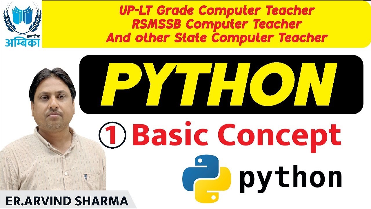 Python | Lecture-1 | Basic Concept | by Er. Arvind Sir | Most Important For EMRS Computer Science