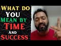 What do you mean by time and success  is an illusion    major vivek jacob  911 para sf