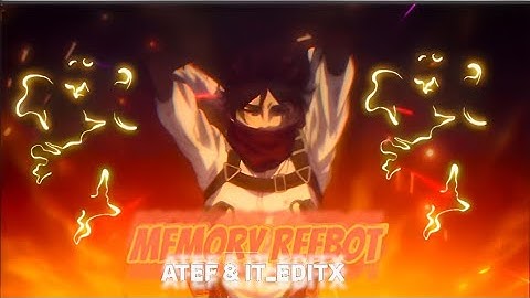 Mikasa - MEMORY REBOOT [Edit/AMV] 4K ft. @IT_EDITX