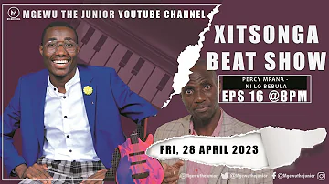 PERCY MFANA - NI LO BEBULA | XITSONGA BEAT SHOW EPISODE 16