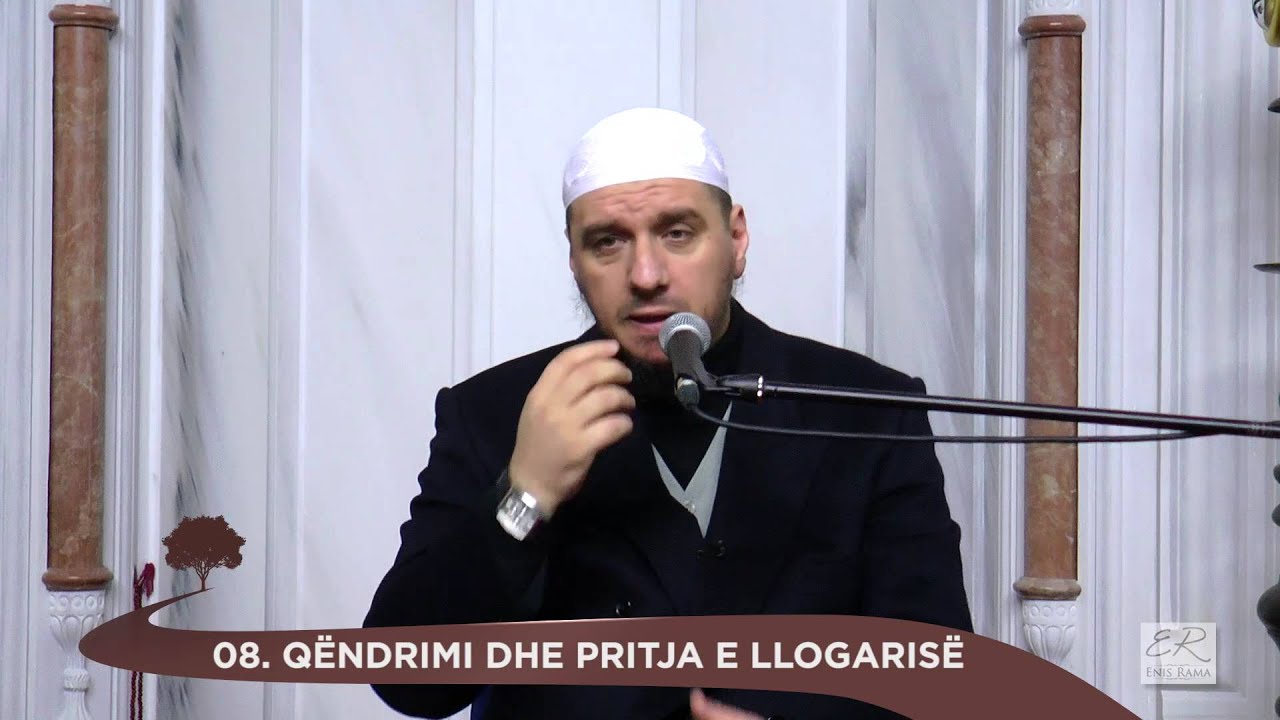 08 - Qëndrimi dhe pritja e llogarisë - Enis Rama