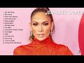 Jennifer lopez playlist