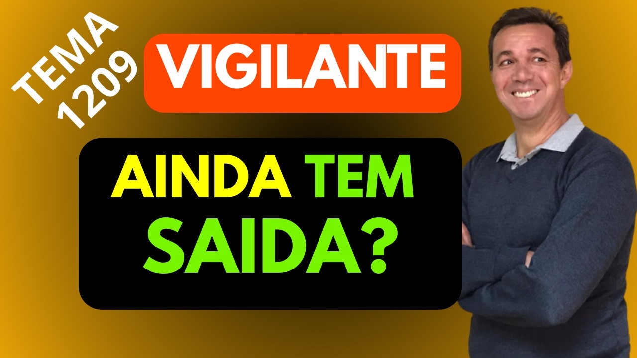 APOSENTADORIA ESPECIAL DOS VIGILANTES AINDA TEM JEITO? QUEM AINDA PODE TER ESPERANÇA.