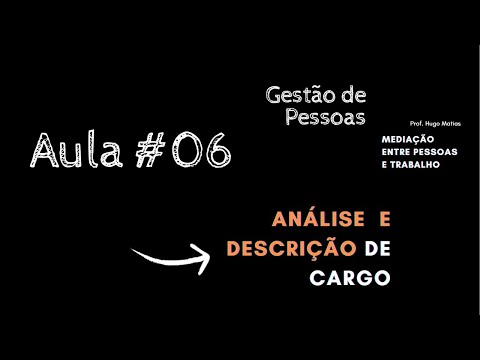 Vídeo: O que é o processo de análise de cargos em GRH?