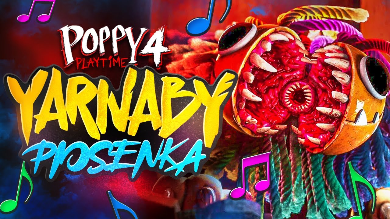 ♫ POPPY PLAYTIME *PIOSENKA* - „YARNABY" z CHAPTER 4