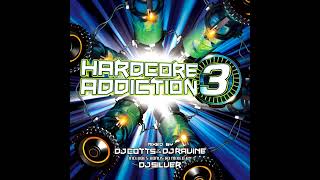 Hardcore Addiction 3 CD 1 DJ Cotts & DJ Ravine