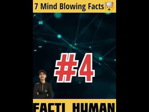 7 mind blowing facts 🤯|#shorts #factihuman7 #top7 #mindblowingfacts