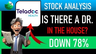 Stock Analysis: Teladoc Health (TDOC) - Is there a Doctor in the house?