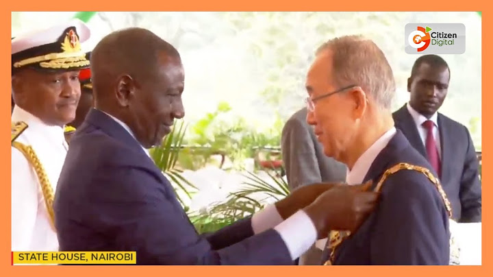 President Ruto awards Ex-UN Secretary General Ban Ki-Moon Chief of the Order of the Golden Heart