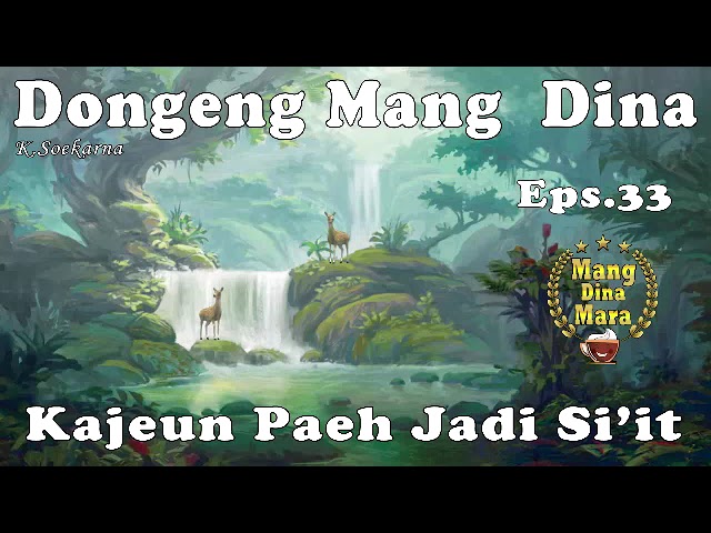 Kajeun Paeh Jadi si'it - Eps .33 class=