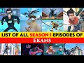 Ekans season 1 episodes list