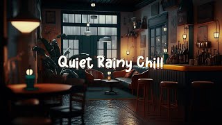 Quiet Rainy Chill ☕ Coffee Shop Lounge - Calm Lofi Music for Focus and Inspiration ☕ Lofi Café