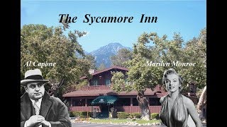 Rancho Cucamonga Ca  The Sycamore Inn, Marilyn Monroe, Al Capone on Route 66