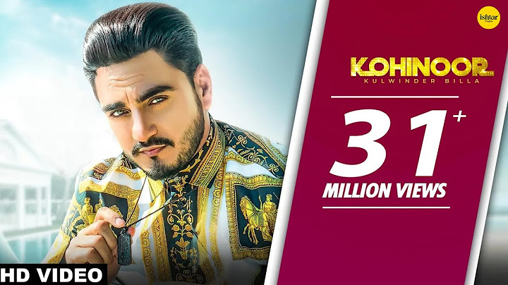 Kohinoor (Official Video) Kulwinder Billa | Sukh Sanghera | The Boss |  Punjabi Songs
