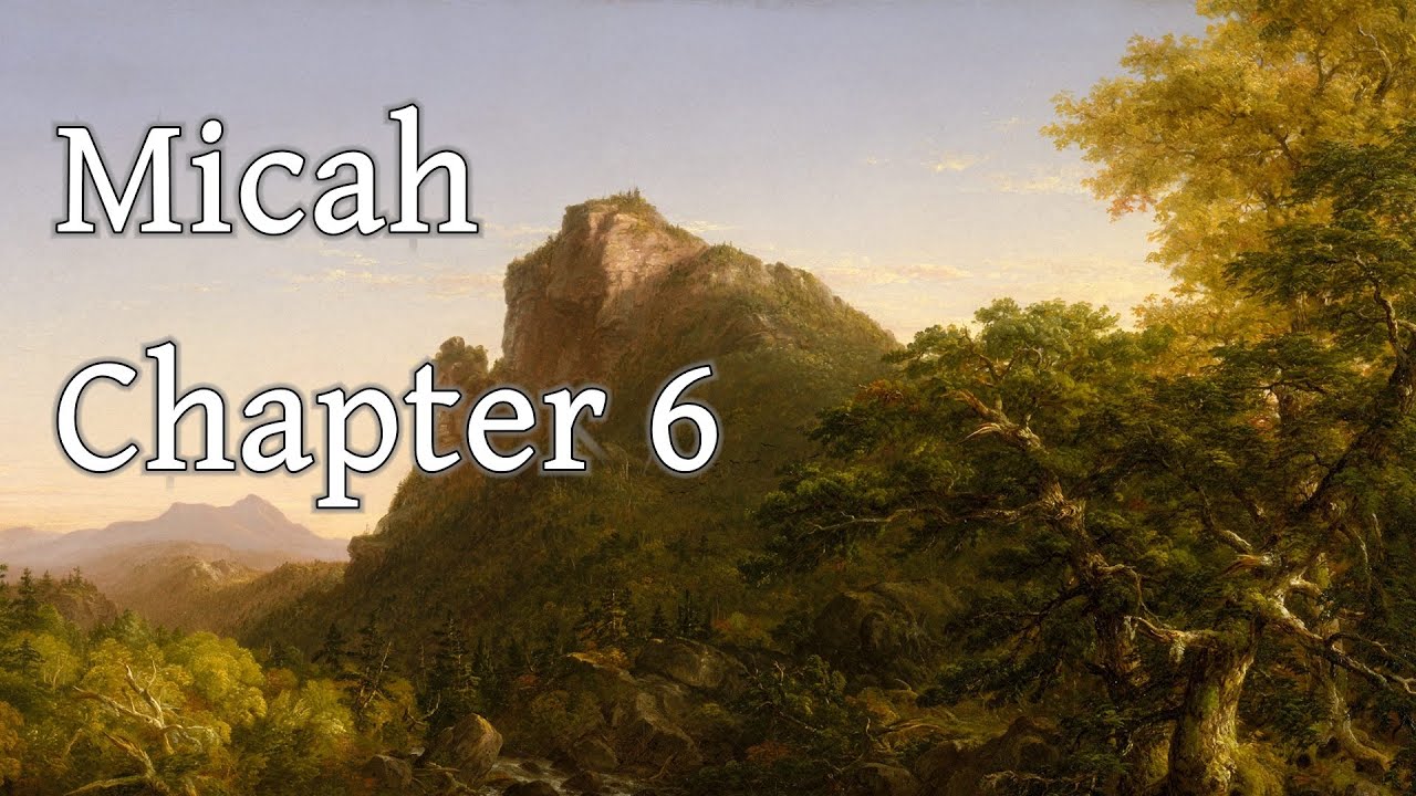The Book of Micah - 6 - YouTube