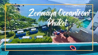 Zenmaya Oceanfront Phuket Trademark Collection by Wyndham / Patong, Phuket Thailand 🇹🇭