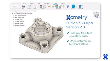 New Release: Version 2.0 of the Xometry Instant Quoting App for Fusion 360