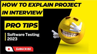 How to explain your project in Interview | Software Testing Jobs 2023 | Software Testing Zone