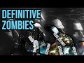 The definitive and superior cod zombies experience