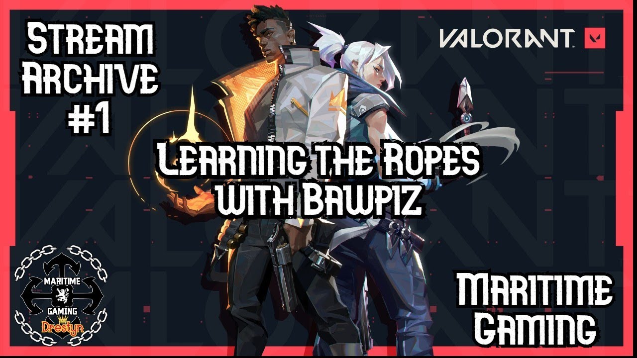 Valorant Stream #1 W/ Drestyn & Bawpiz
