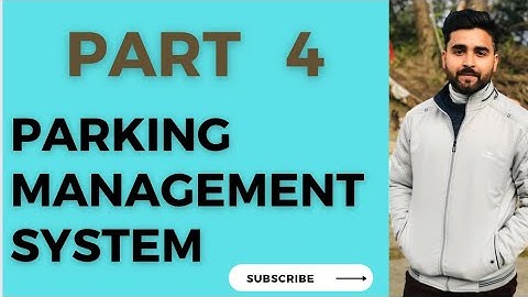 Parking Management System project in Django RestFramework | Part 4