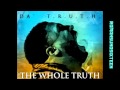 Da T.R.U.T.H - Do it For You Feat. Irving Washington