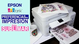 Configuración de Preferencias de Impresión para Sublimar con EPSON EcoTank. {Imprime en modo Espejo}