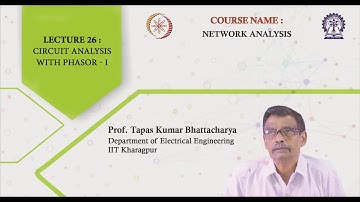 Lecture 26: Circuit Analysis with Phasor - I
