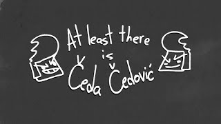 At Least there is Čeda Čedovic- Intro Cutscne
