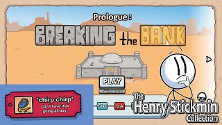 The Henry Stickmin Collection: Breaking the Bank *chirp chirp* achievement guide