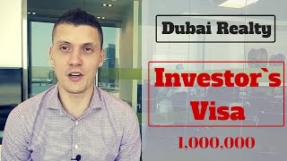 Dubai Real Estate: Investor`s visa.