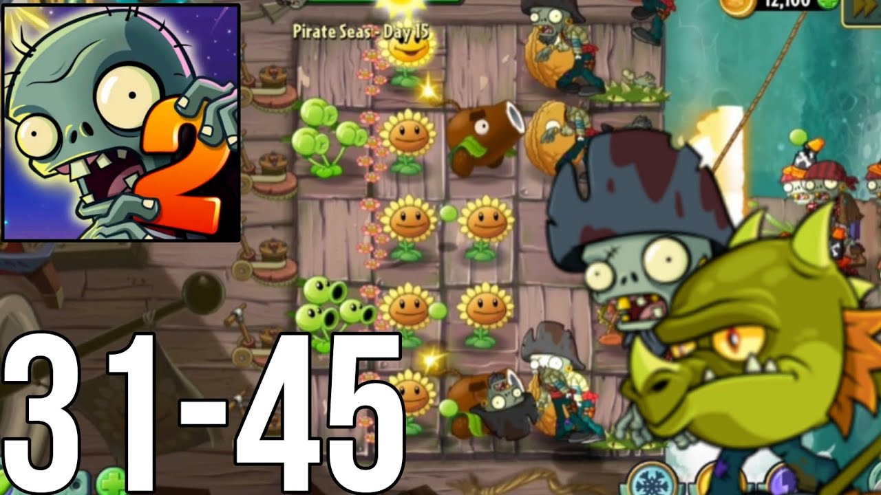 Plants vs. Zombies 2 Walkthrough 31-45 (Pirates) Episode 2 - YouTube