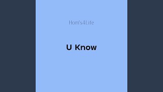 U Know