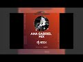 Ana Gabriel Mix - Dj Erick El Cuscatleco