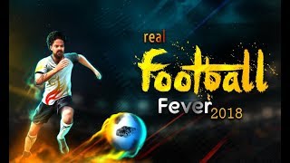 Real Football Fever 2018 : Game Trailer screenshot 4