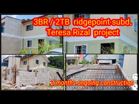ridgepoint Teresa Rizal project 3BR / 2TB ....2 months later. - YouTube
