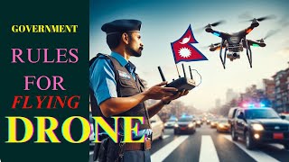 Government Laws for flying drones in Nepal || Drone law rules || Drones in Nepal #drones #nepal