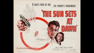 The Sun Sets at Dawn (1950) - a film-noir crime film