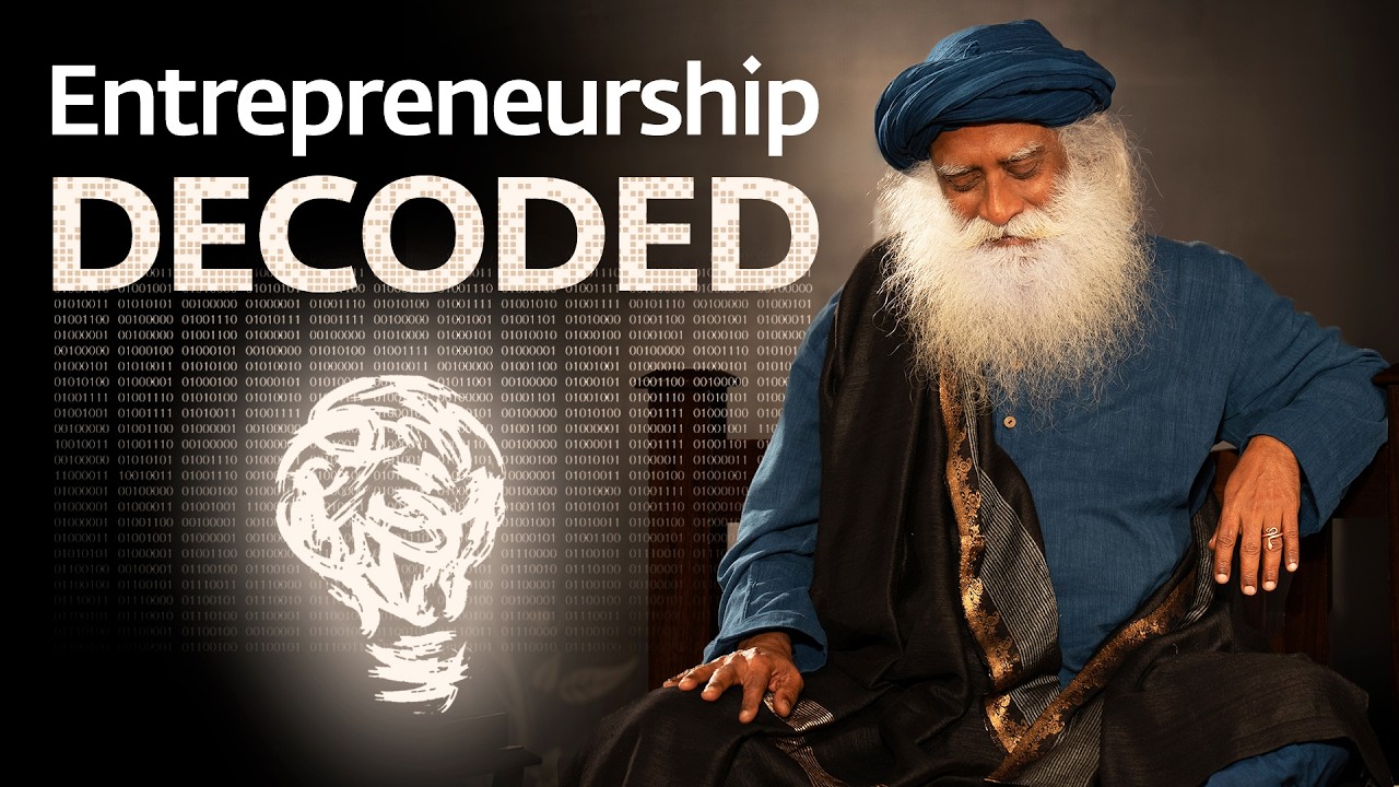 The Hallmark of Successful Entrepreneurs | Sadhguru