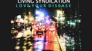 Watch Living Syndication Love Your Disease video