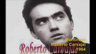 Mentirosa - Roberto Carvajal