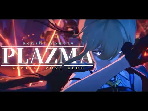 【ゼンゼロ】【MAD】Plazma×ゼンゼロ　※ストーリーネタバレ注意