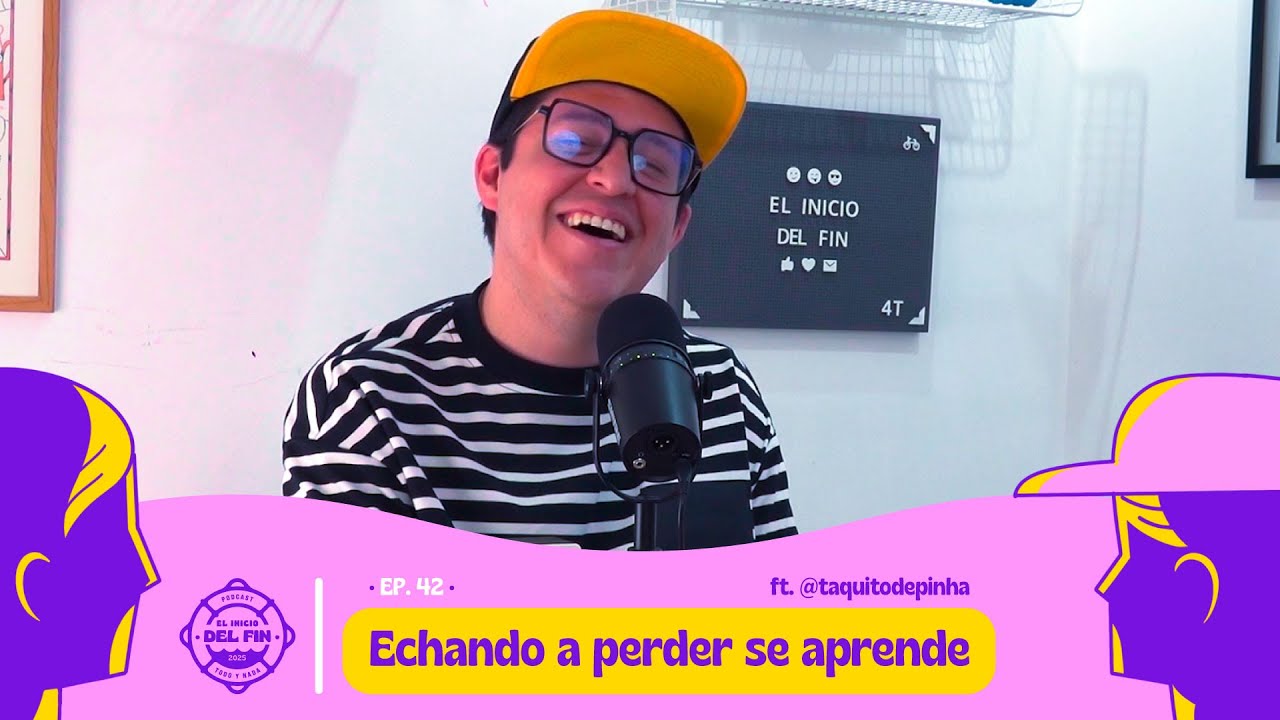 EP. 42 Echando a perder se aprende | Toño Cervantes @taquitodepinha9880