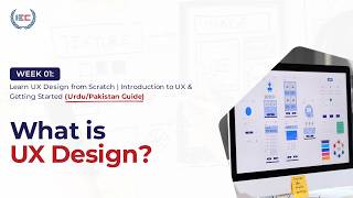 What is UX Design? | Complete Beginner Guide to User Experience Design (Pakistan)